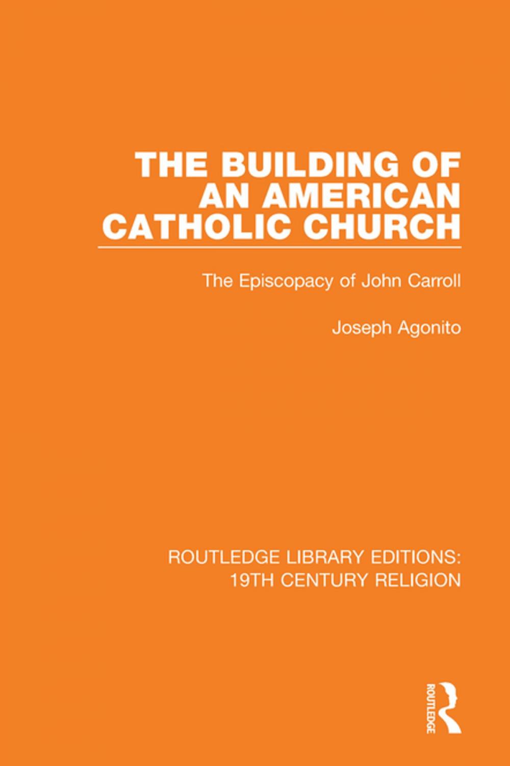 Big bigCover of The Building of an American Catholic Church