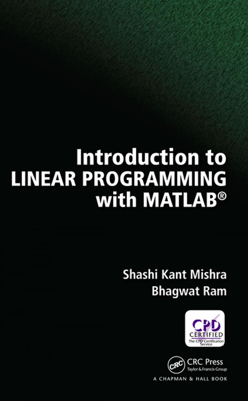 Big bigCover of Introduction to Linear Programming with MATLAB