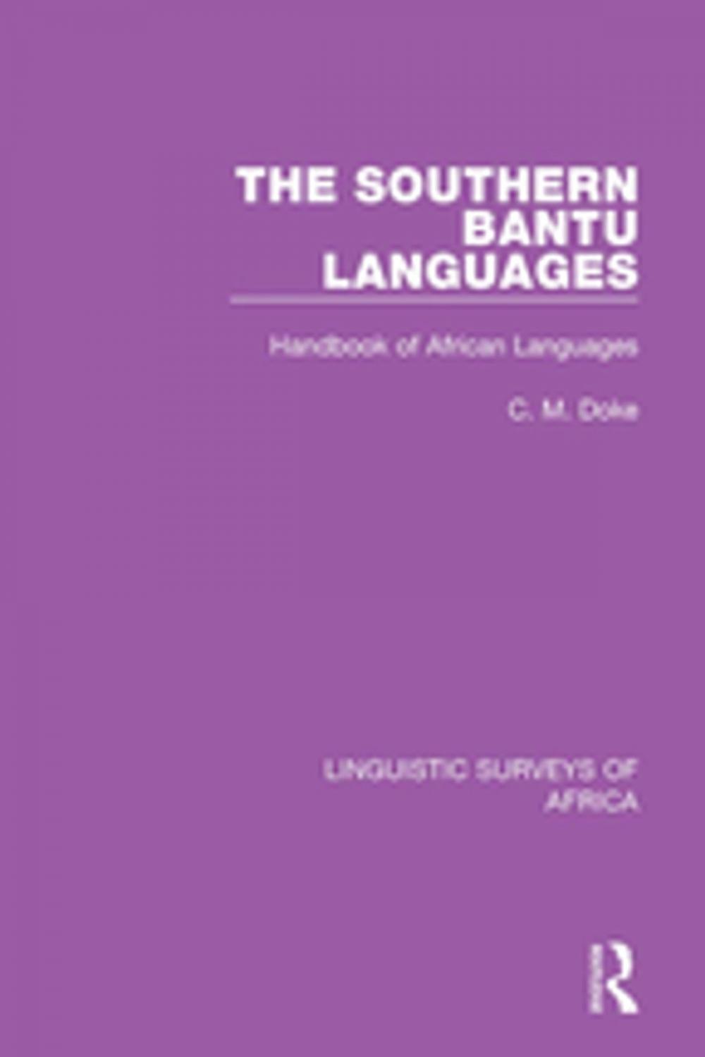 Big bigCover of The Southern Bantu Languages