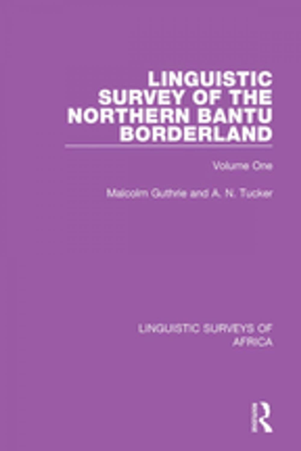 Big bigCover of Linguistic Survey of the Northern Bantu Borderland