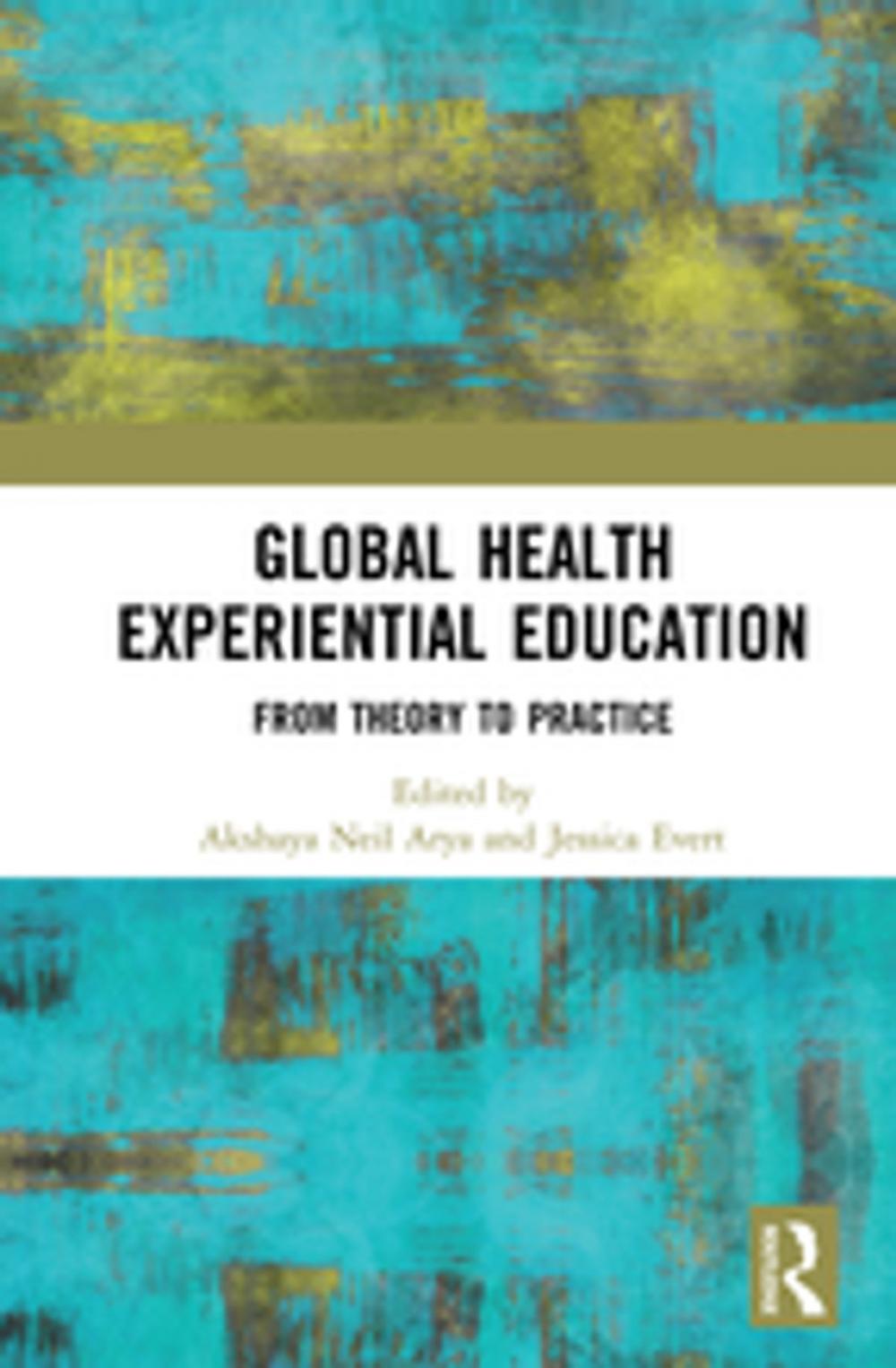 Big bigCover of Global Health Experiential Education