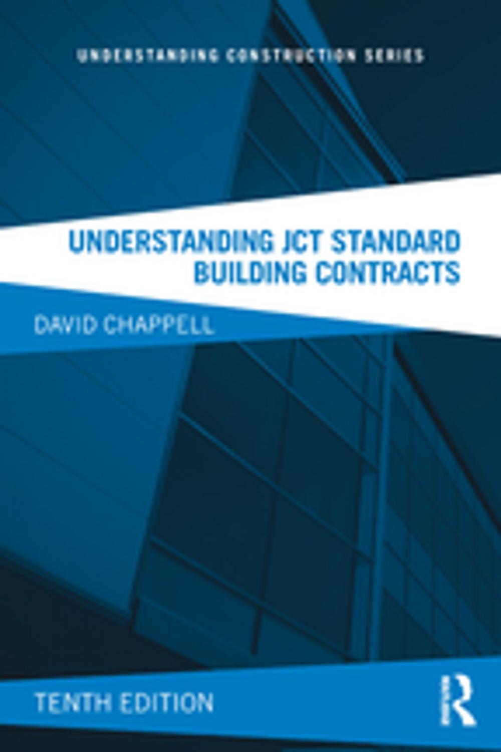 Big bigCover of Understanding JCT Standard Building Contracts