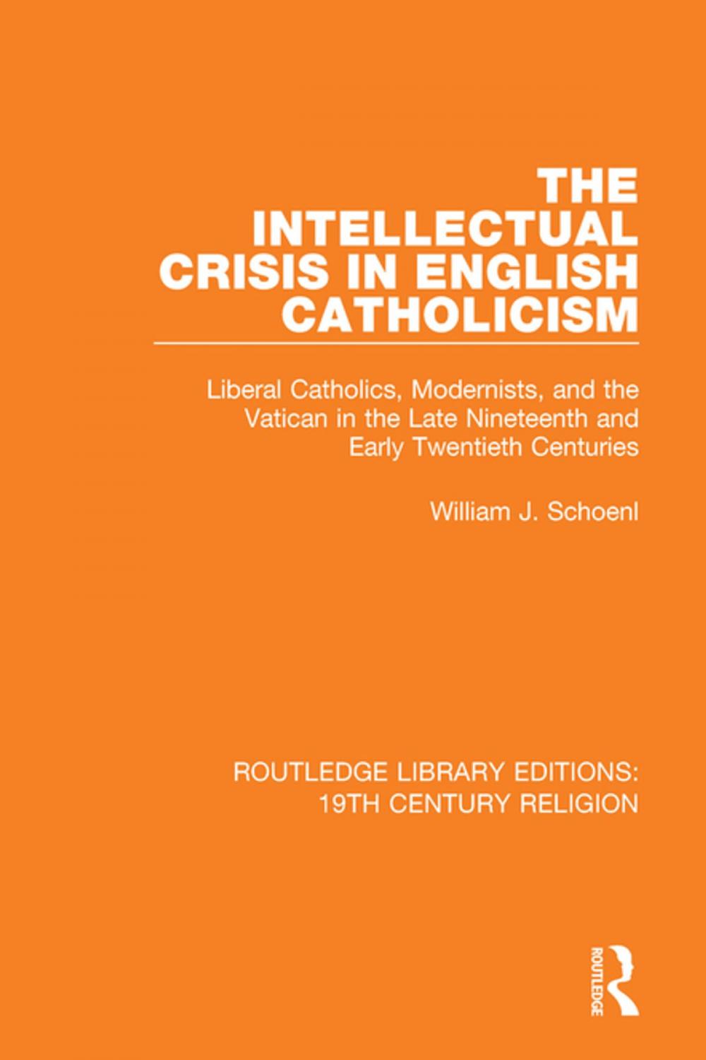 Big bigCover of The Intellectual Crisis in English Catholicism