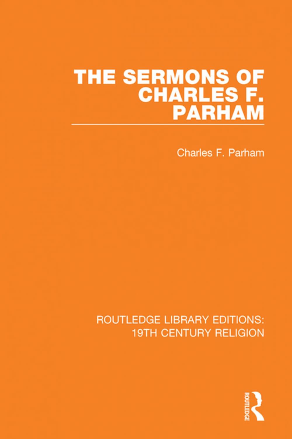 Big bigCover of The Sermons of Charles F. Parham