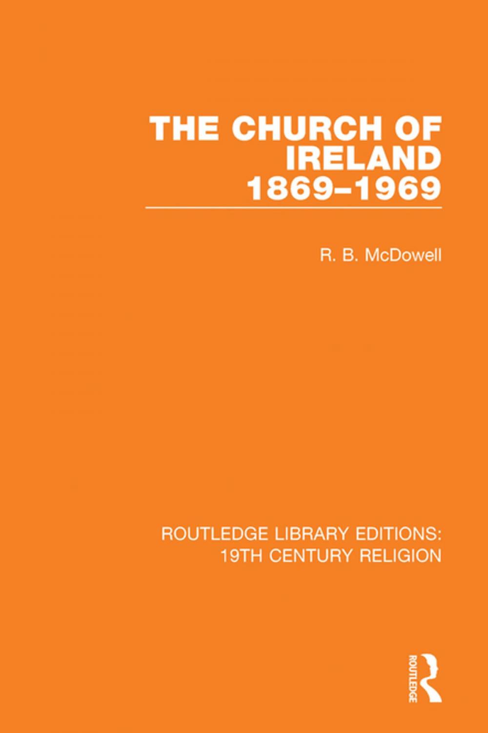 Big bigCover of The Church of Ireland 1869-1969