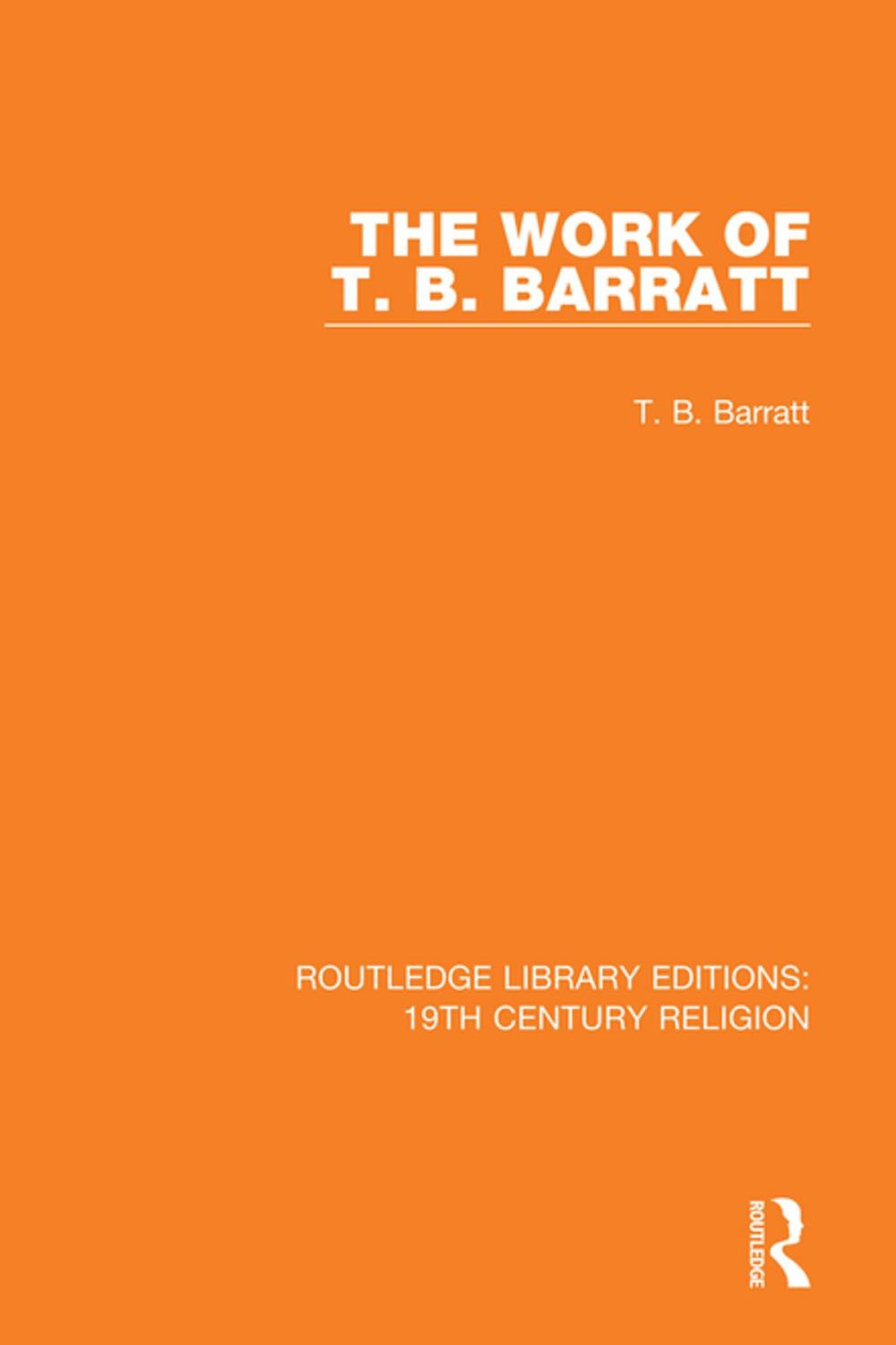 Big bigCover of The Work of T. B. Barratt