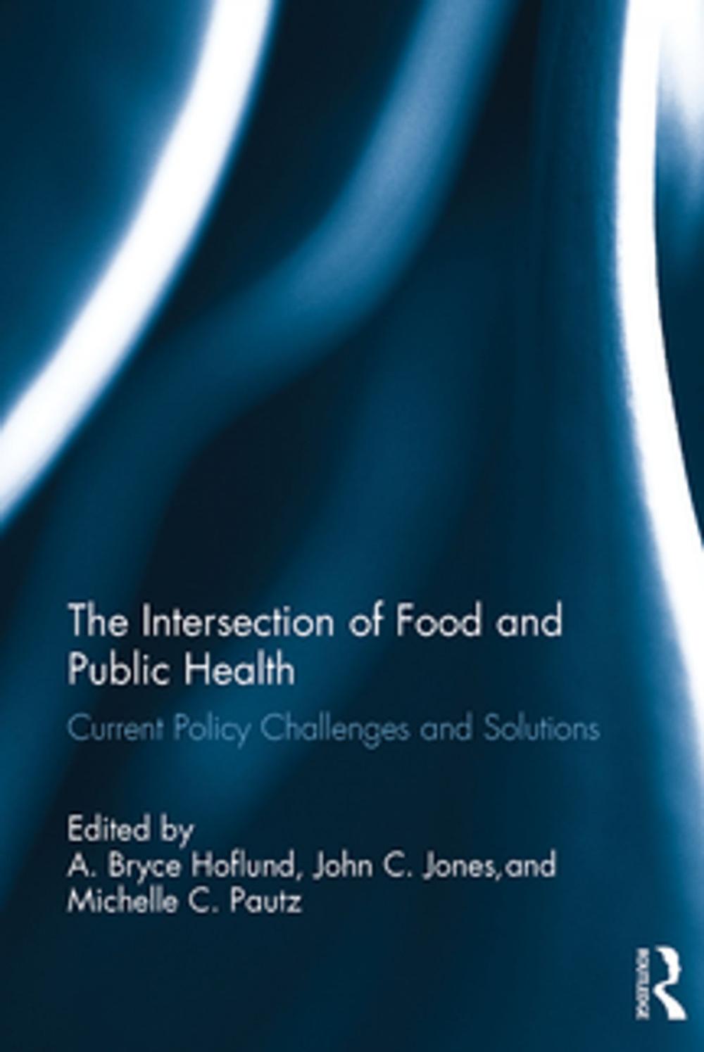 Big bigCover of The Intersection of Food and Public Health