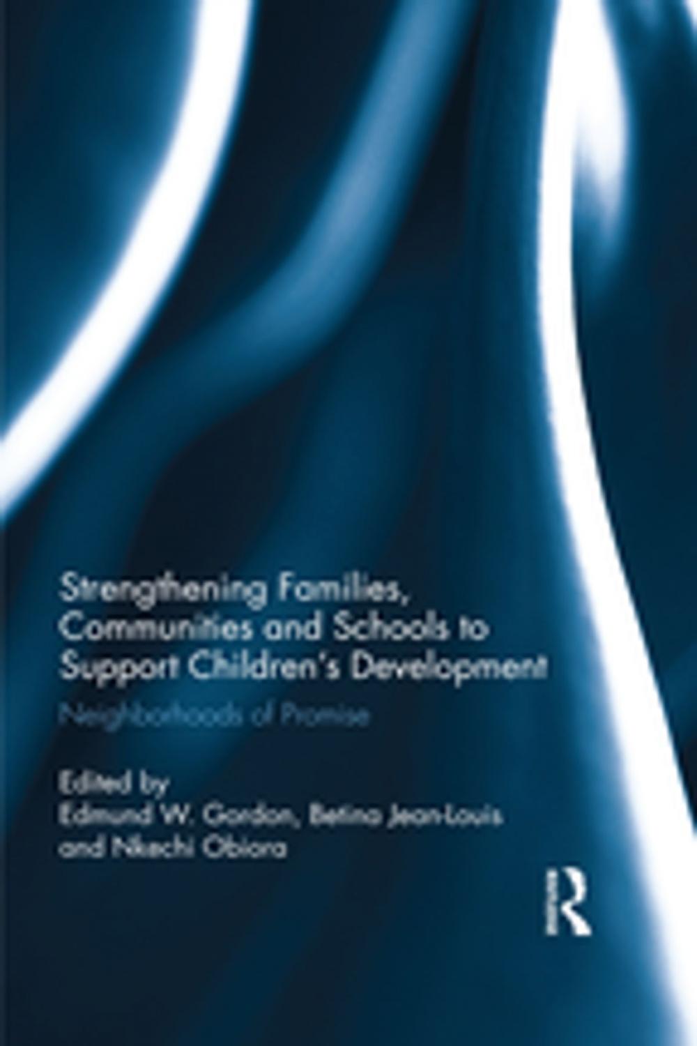 Big bigCover of Strengthening Families, Communities, and Schools to Support Children's Development