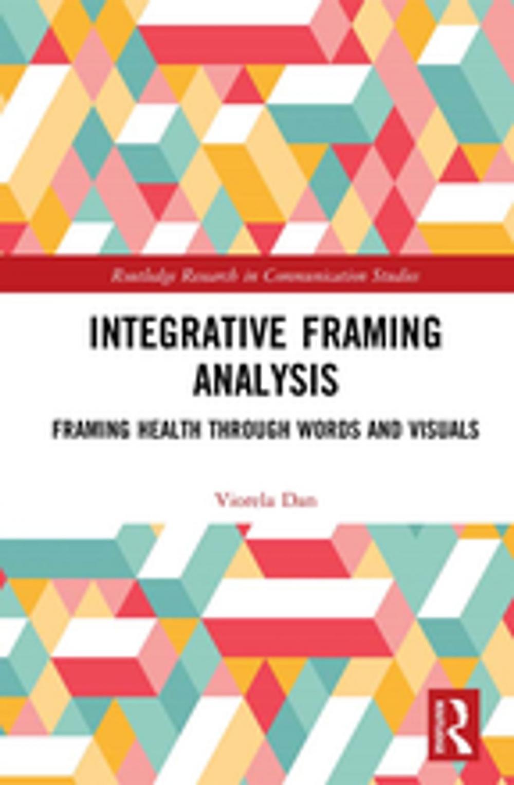 Big bigCover of Integrative Framing Analysis