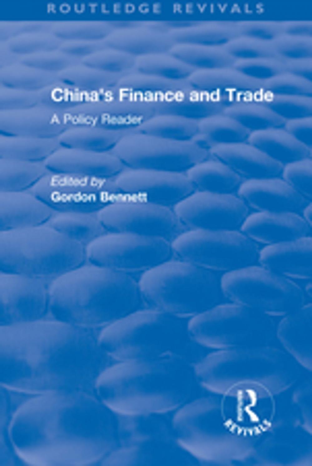 Big bigCover of Reival: China's Finance and Trade: A Policy Reader (1978)