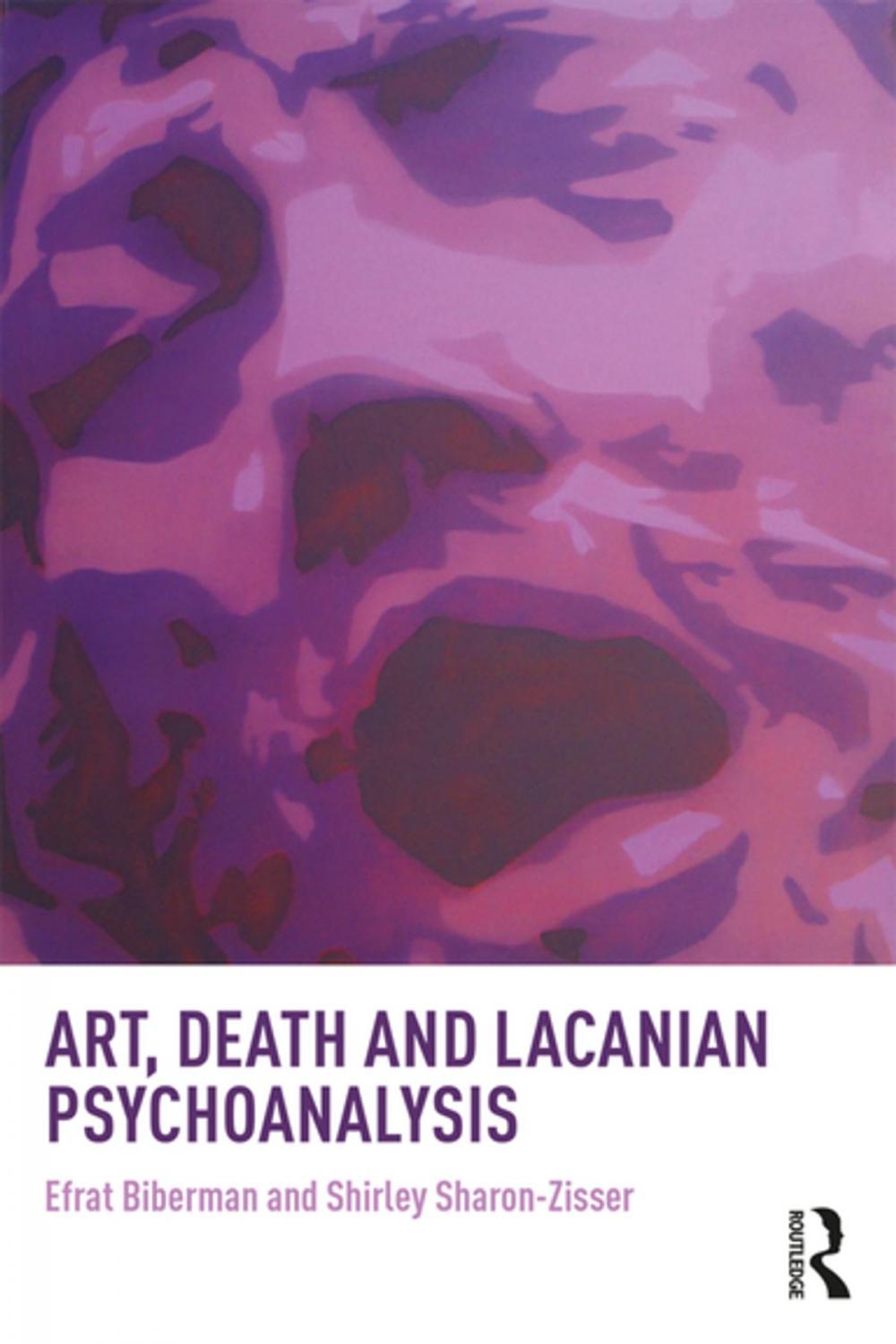 Big bigCover of Art, Death and Lacanian Psychoanalysis