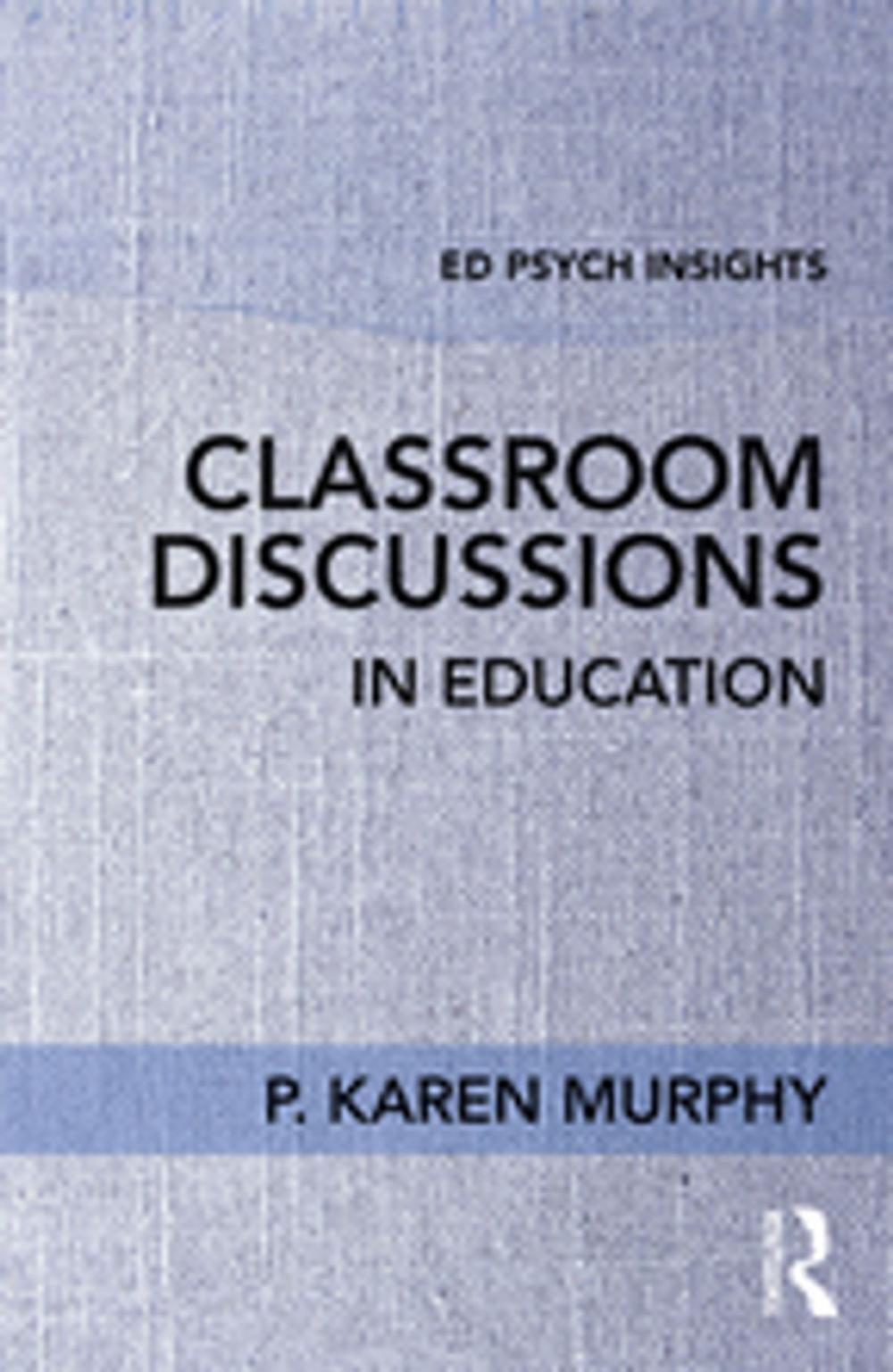 Big bigCover of Classroom Discussions in Education