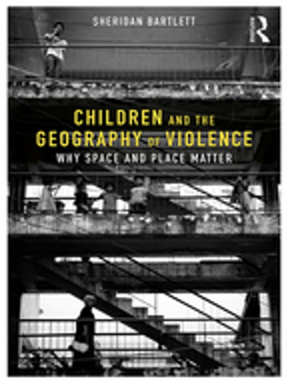 Big bigCover of Children and the Geography of Violence