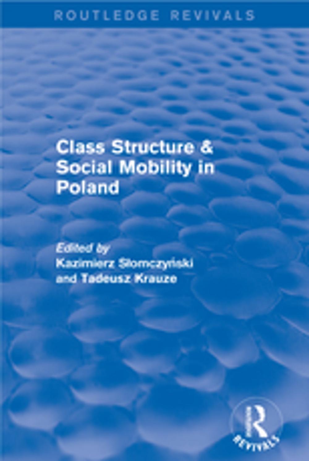 Big bigCover of Class Structure and Social Mobility in Poland