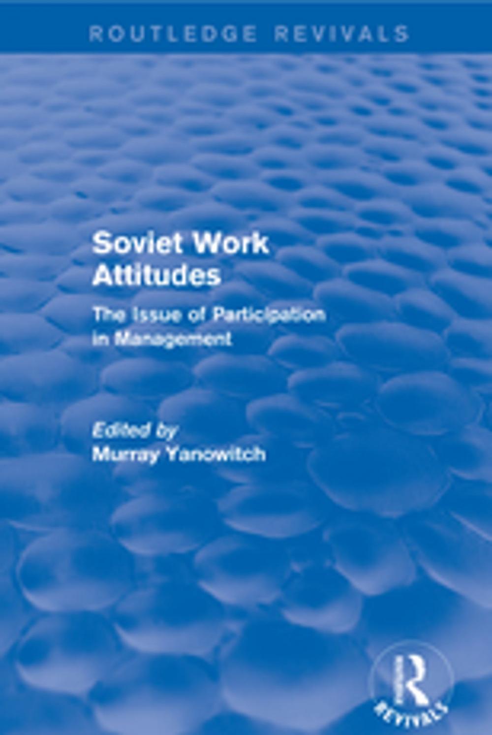 Big bigCover of Revival: Soviet Work Attitudes (1979)