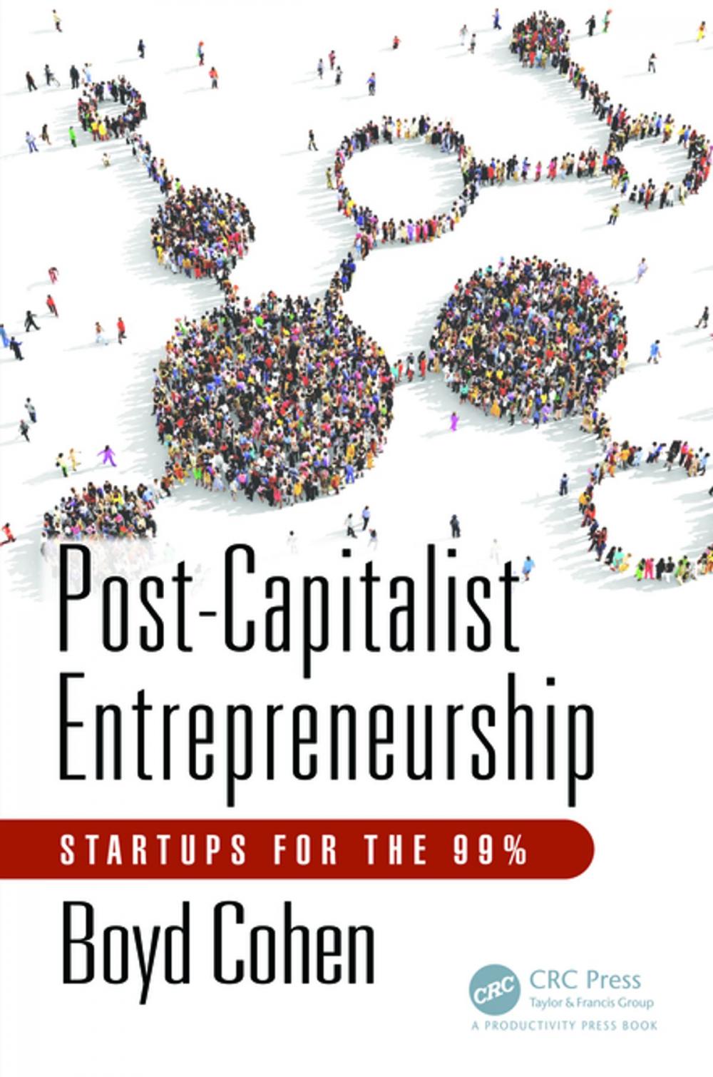 Big bigCover of Post-Capitalist Entrepreneurship