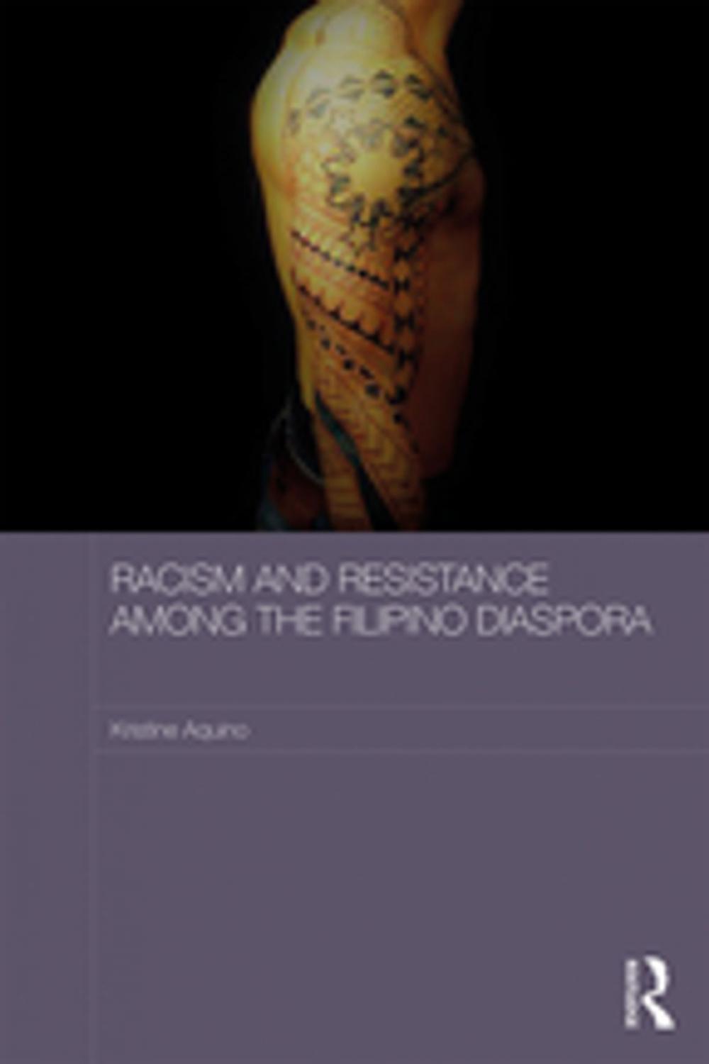 Big bigCover of Racism and Resistance among the Filipino Diaspora