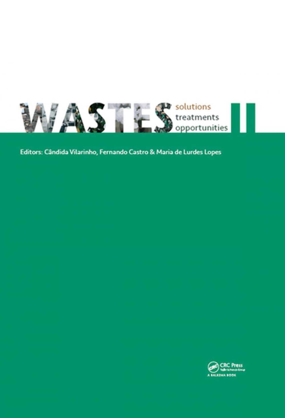 Big bigCover of WASTES – Solutions, Treatments and Opportunities II