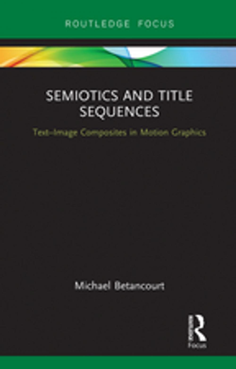 Big bigCover of Semiotics and Title Sequences