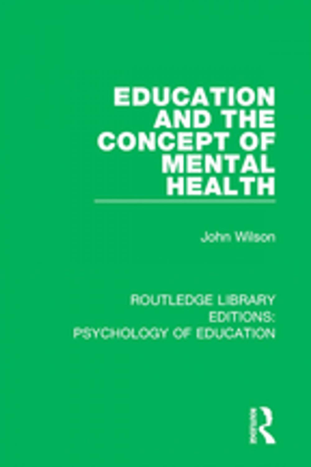 Big bigCover of Education and the Concept of Mental Health