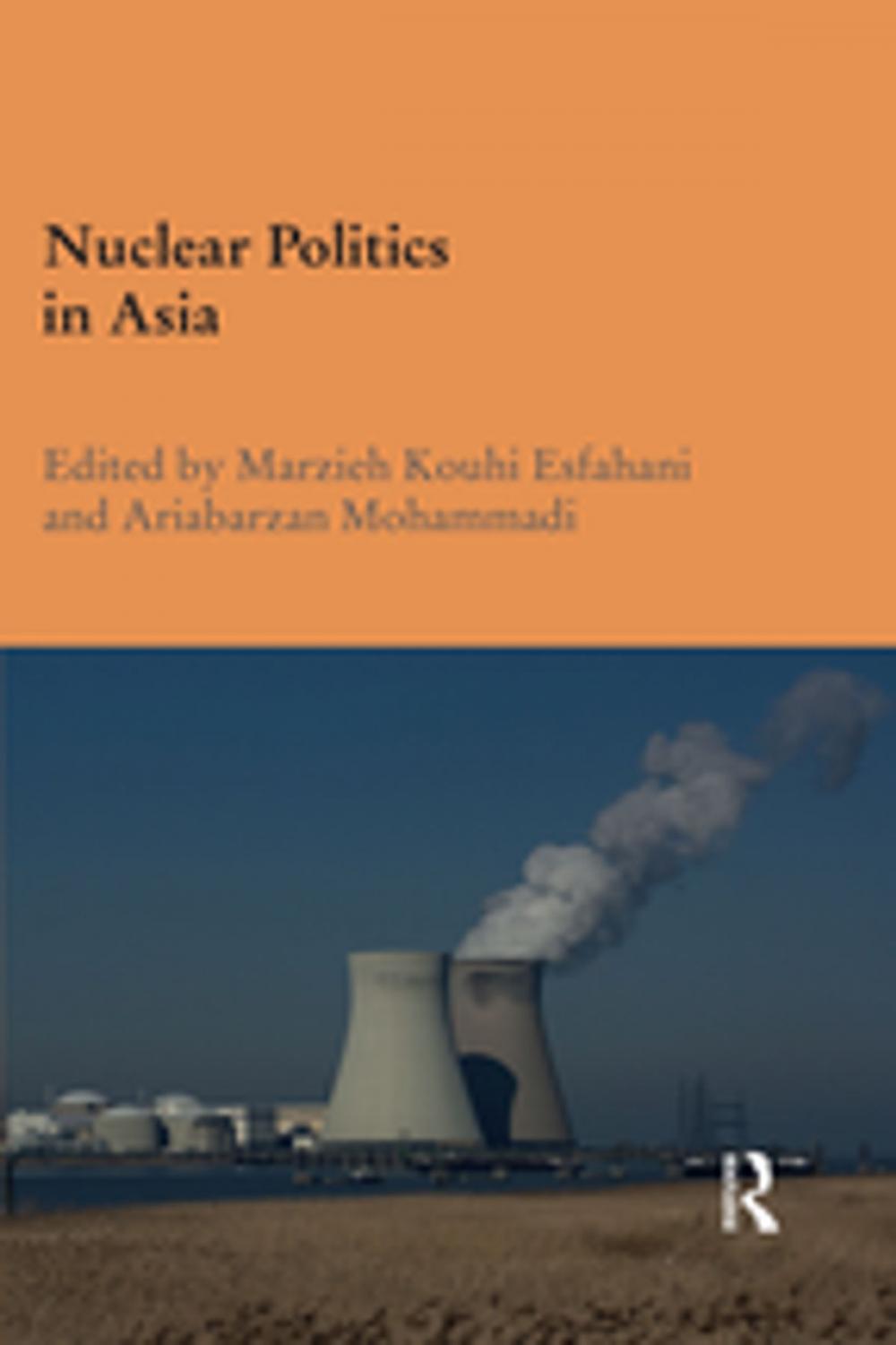 Big bigCover of Nuclear Politics in Asia