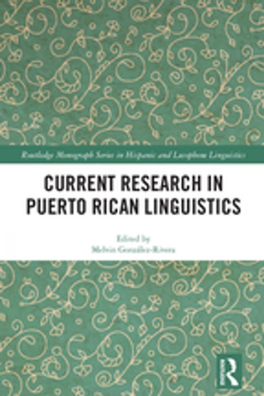 Big bigCover of Current Research in Puerto Rican Linguistics