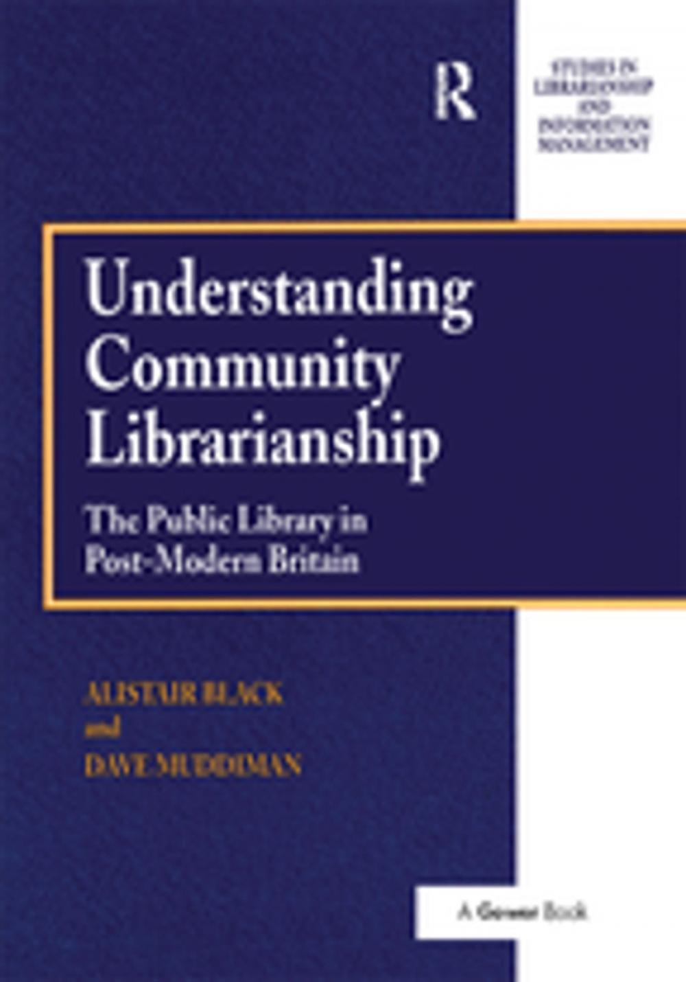 Big bigCover of Understanding Community Librarianship