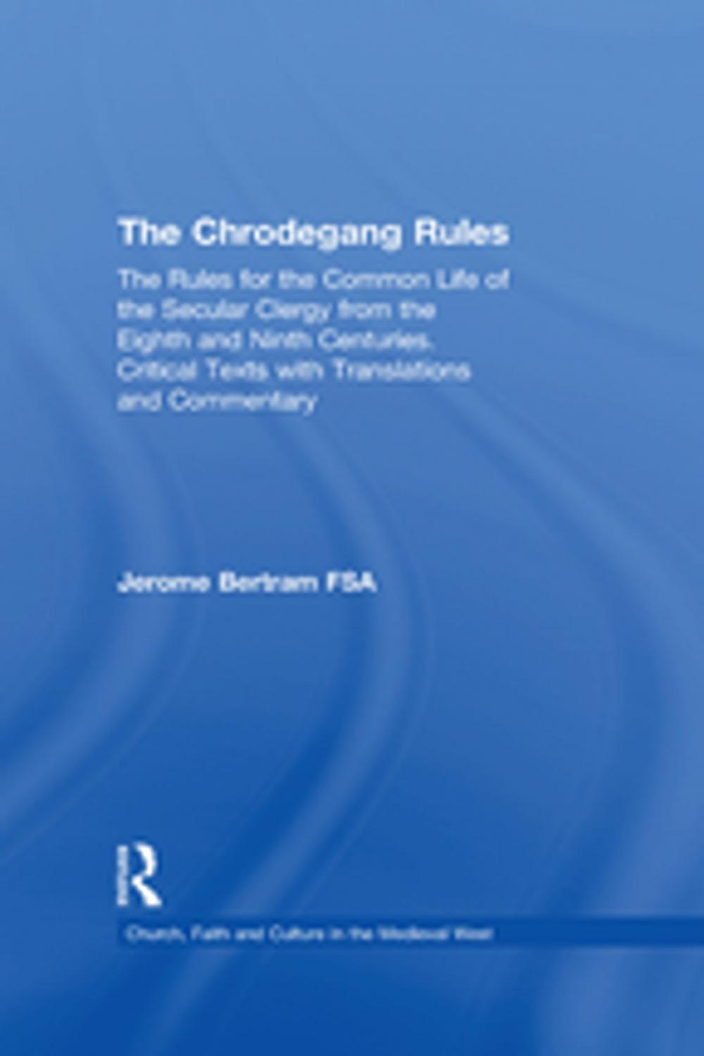 Big bigCover of The Chrodegang Rules