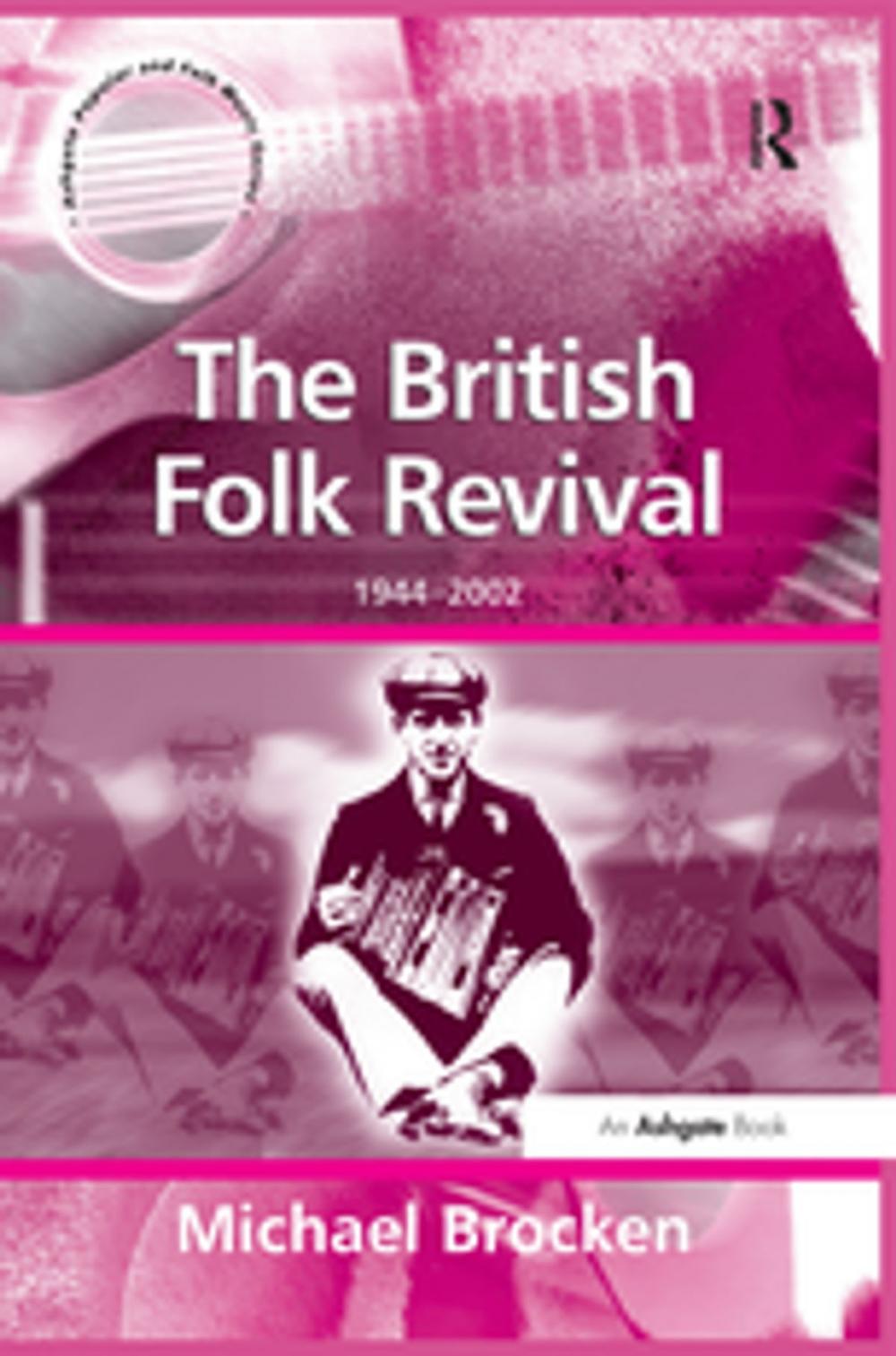 Big bigCover of The British Folk Revival