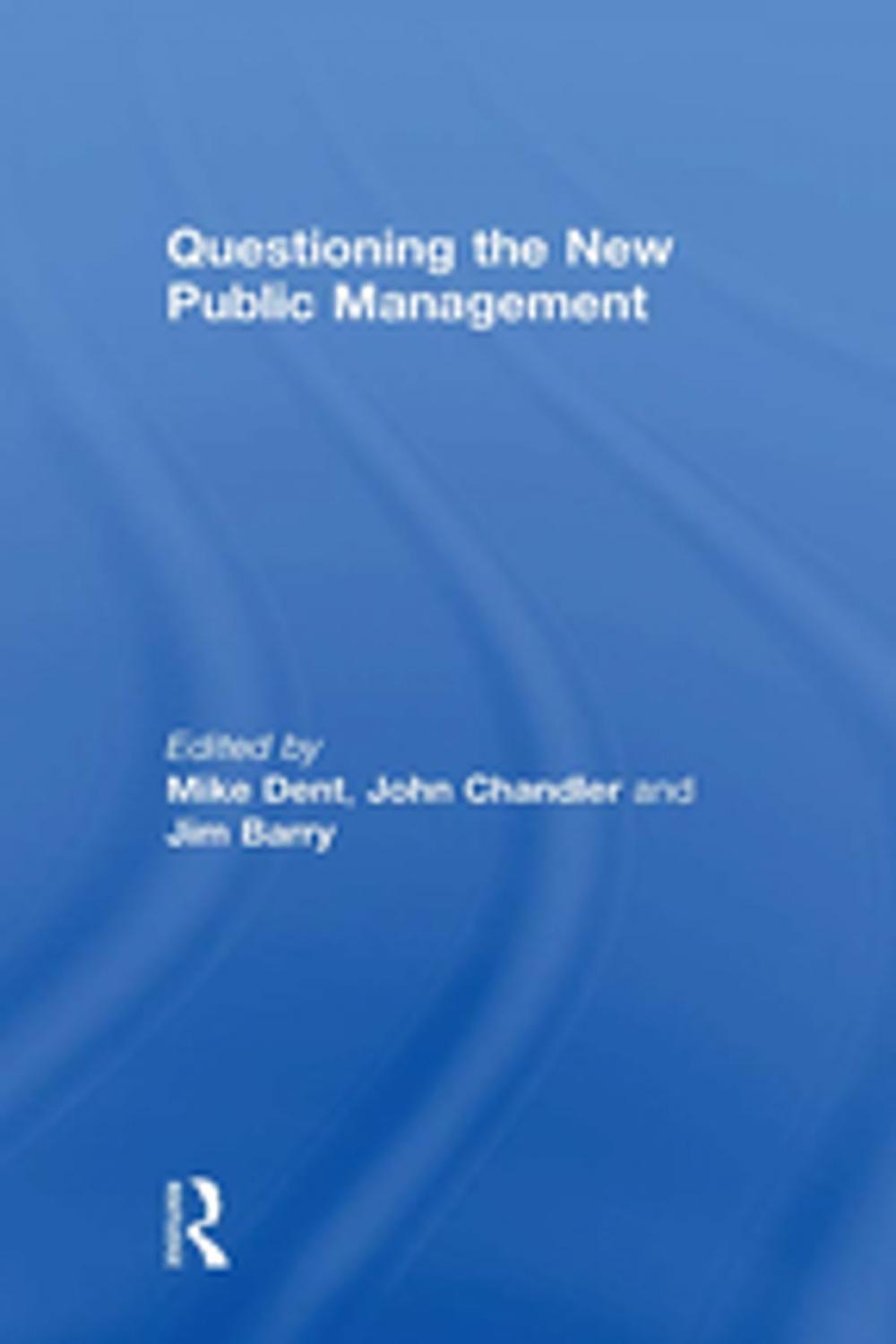 Big bigCover of Questioning the New Public Management