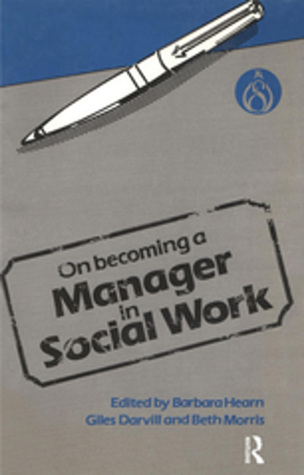Big bigCover of On Becoming a Manager in Social Work