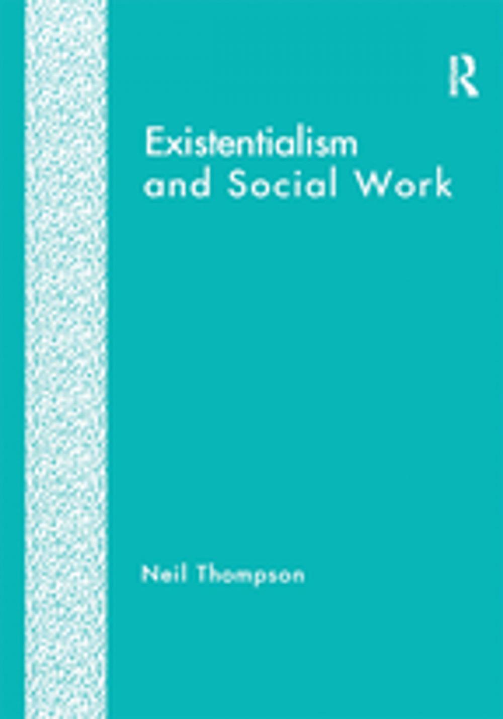 Big bigCover of Existentialism and Social Work