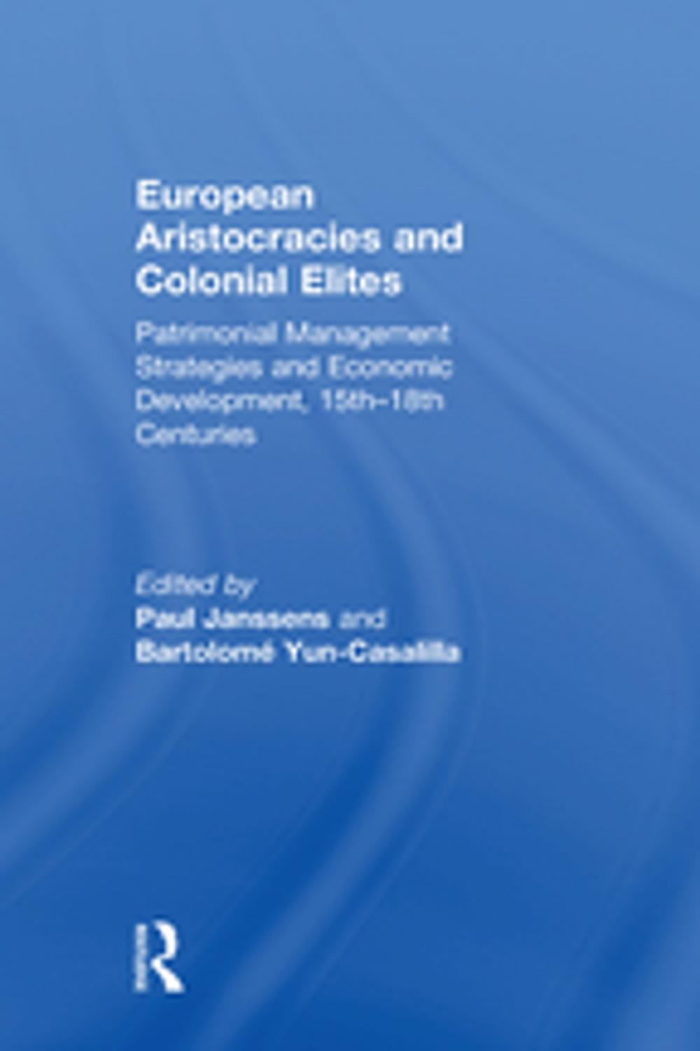 Big bigCover of European Aristocracies and Colonial Elites