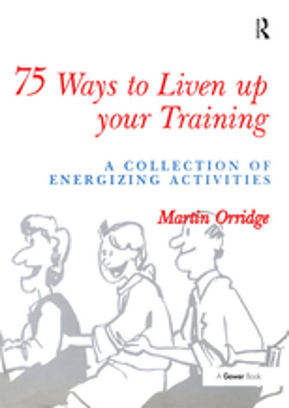 Big bigCover of 75 Ways to Liven Up Your Training