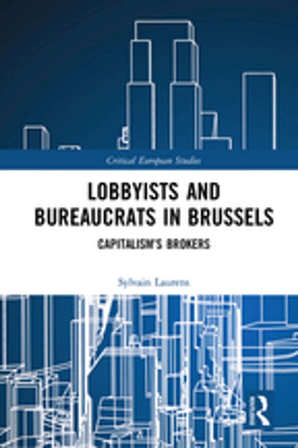 Big bigCover of Lobbyists and Bureaucrats in Brussels