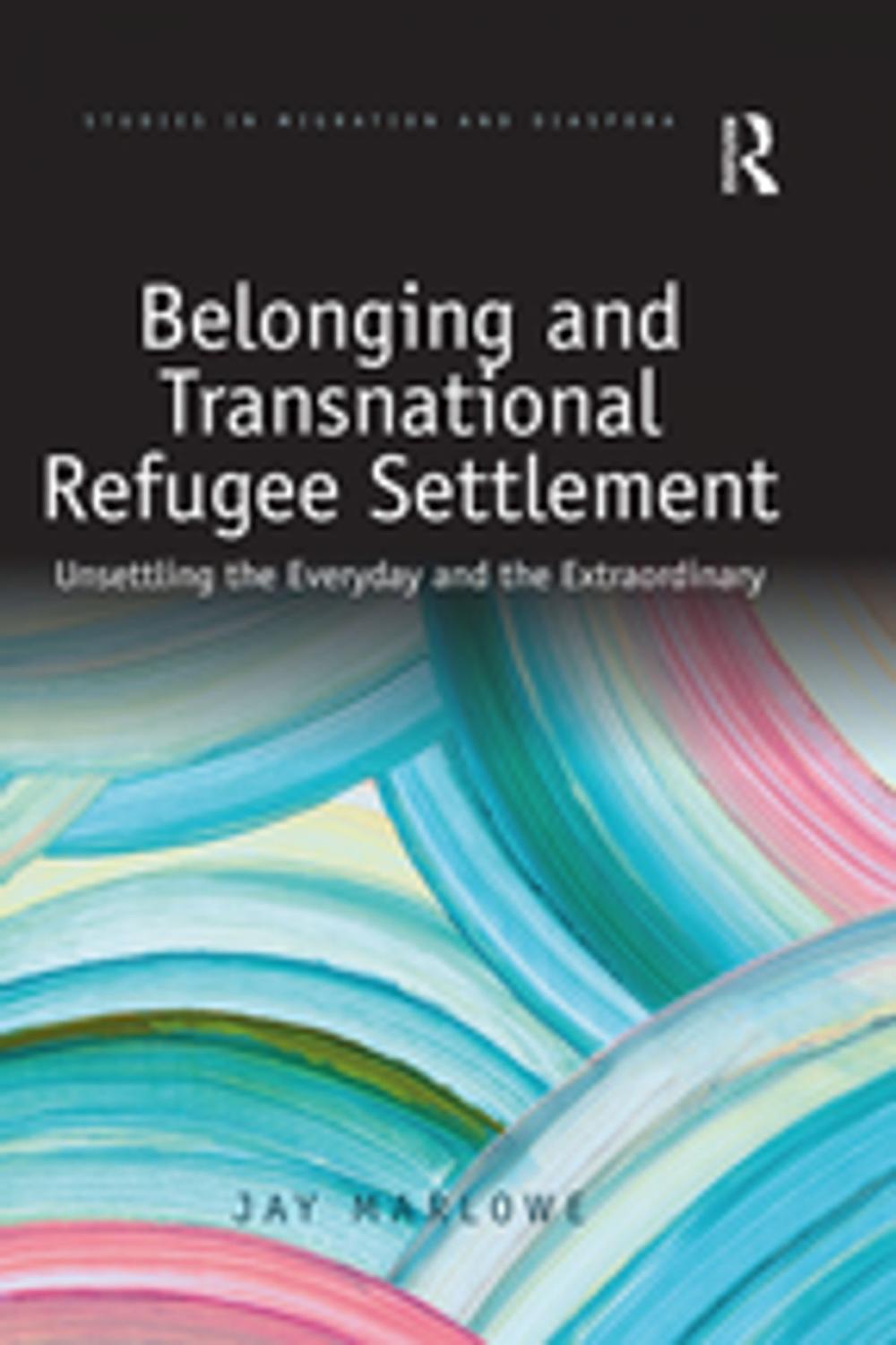 Big bigCover of Belonging and Transnational Refugee Settlement