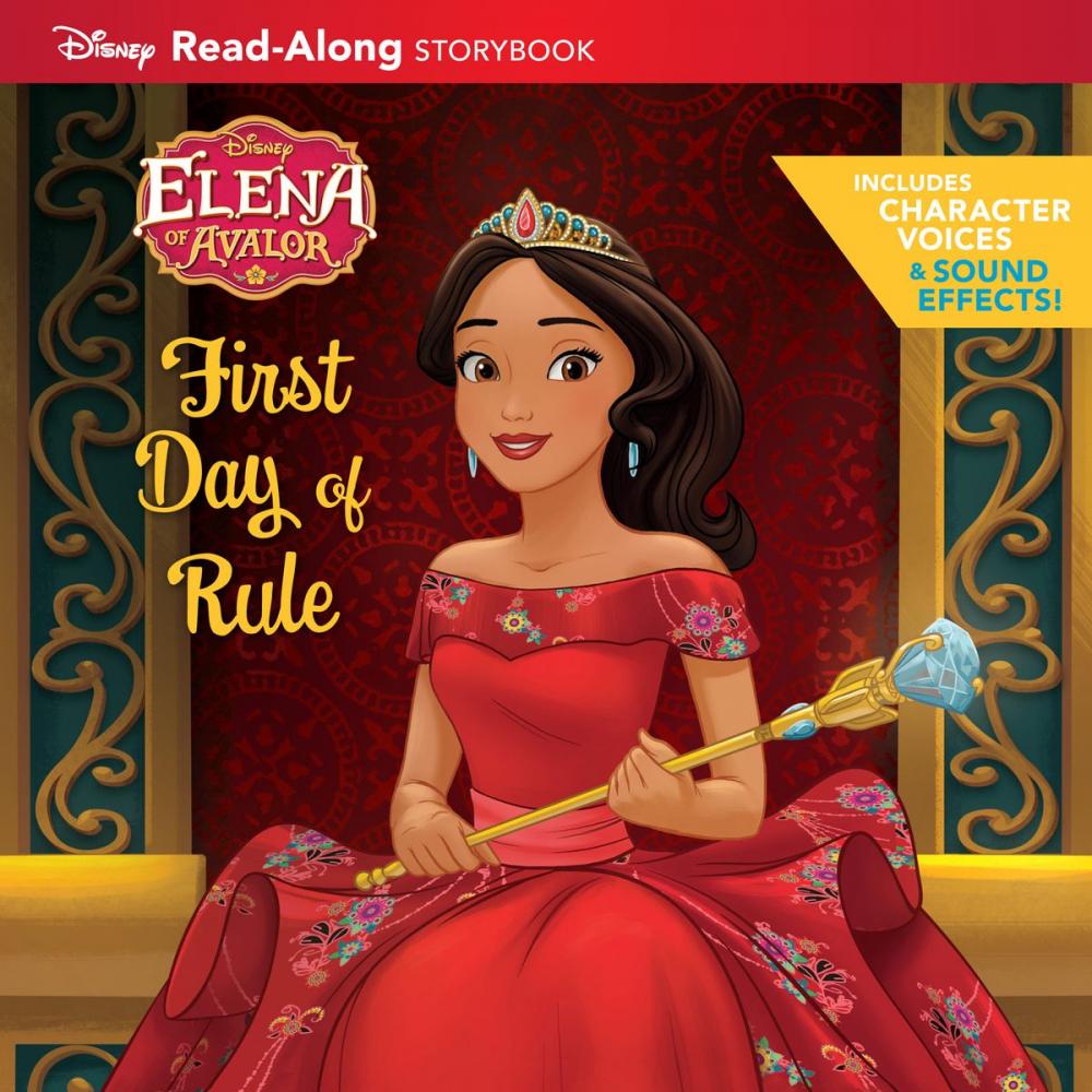 Big bigCover of Elena of Avalor Read-Along Storybook: Elena's First Day of Rule