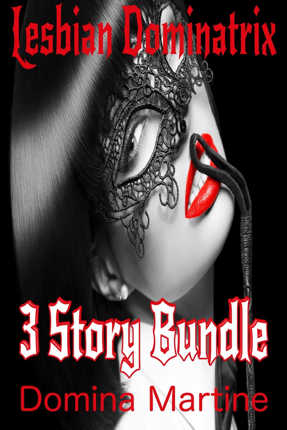 Big bigCover of Lesbian Dominatrix: 3 Story Bundle