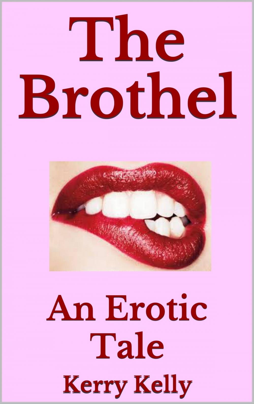 Big bigCover of The Brothel: An Erotic Tale