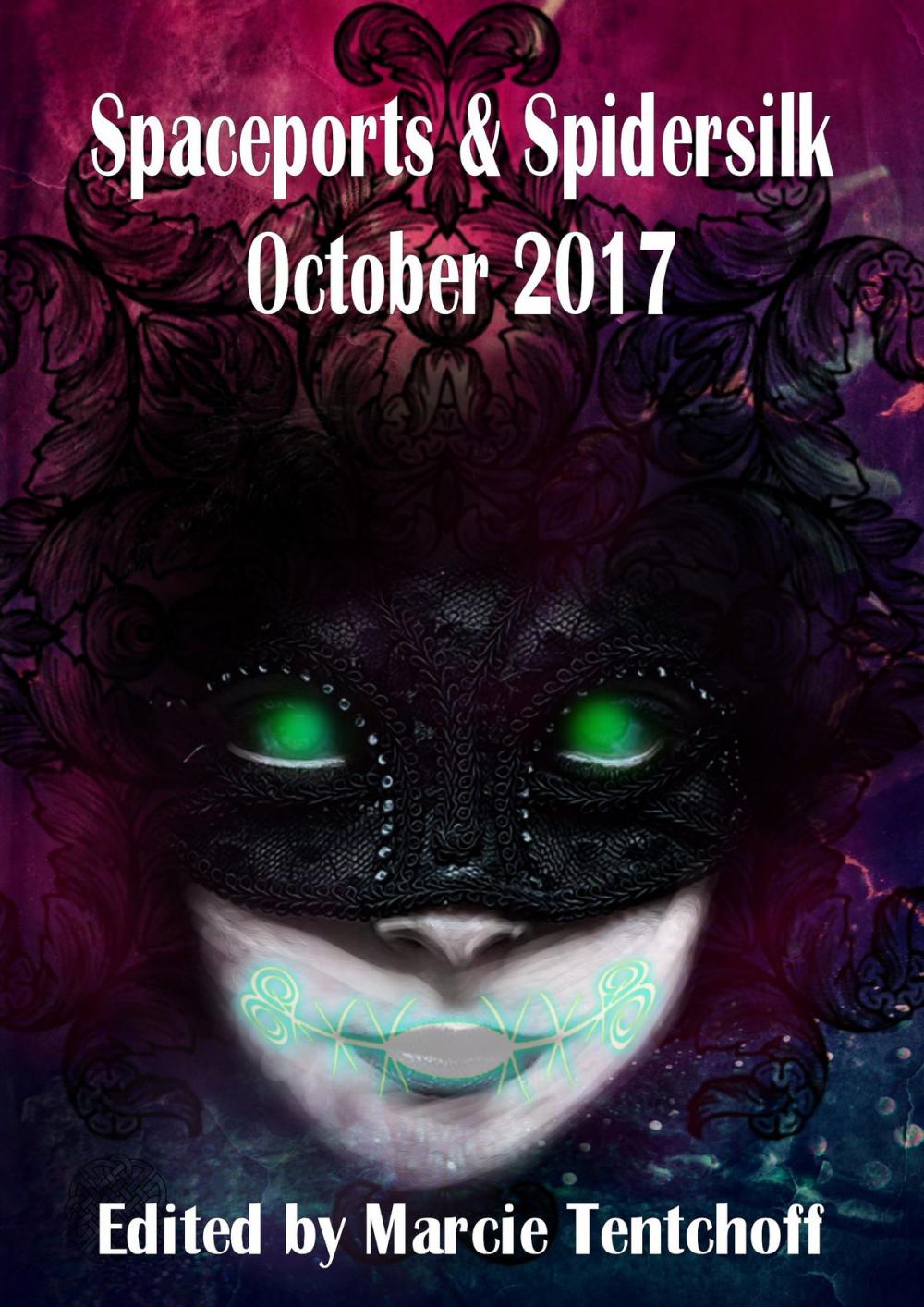 Big bigCover of Spaceports & Spidersilk: October 2017