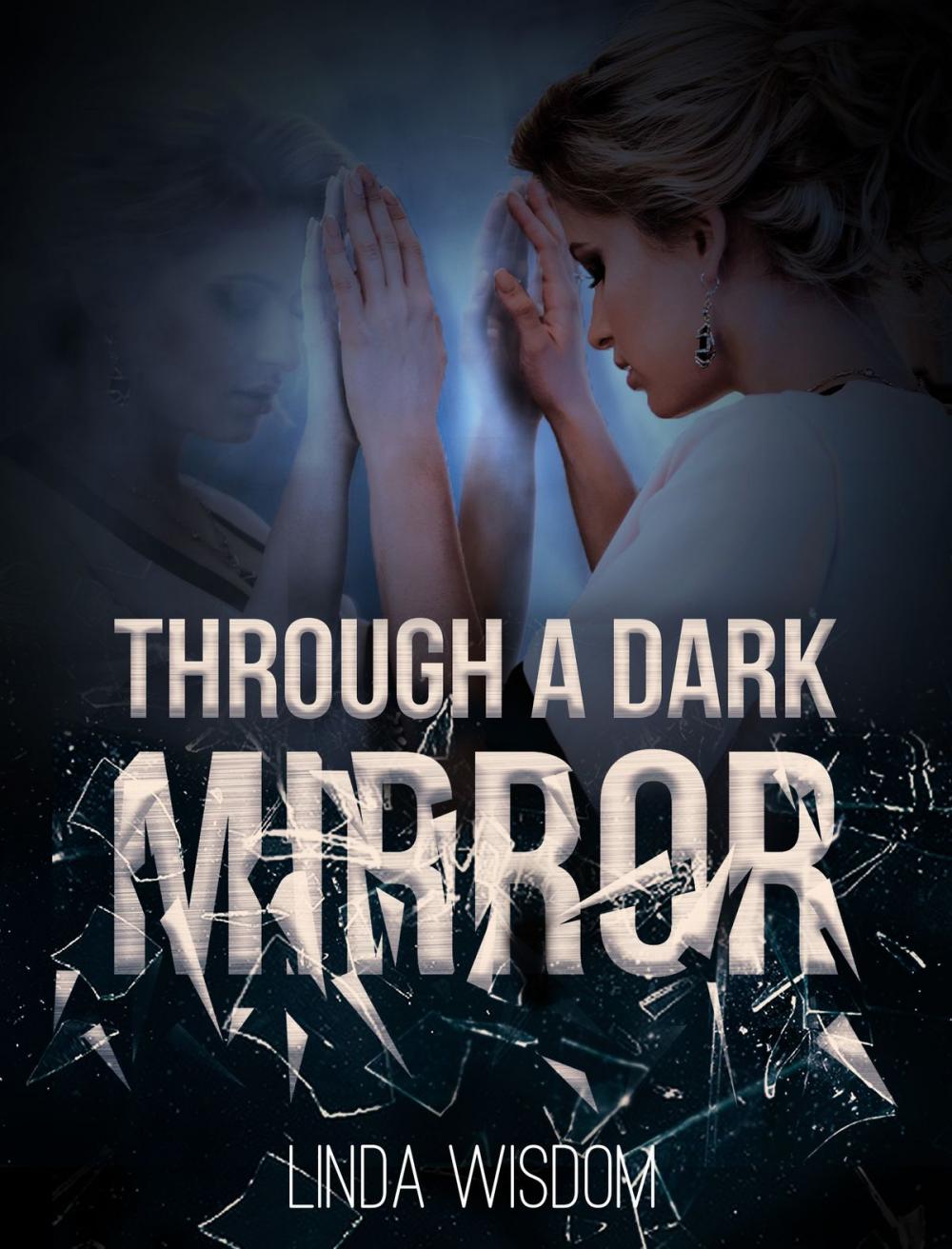 Big bigCover of Through a Dark Mirror