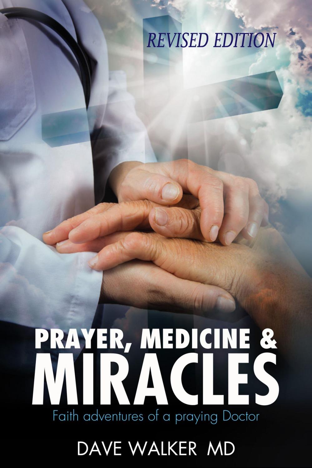 Big bigCover of Prayer, Medicine and Miracles