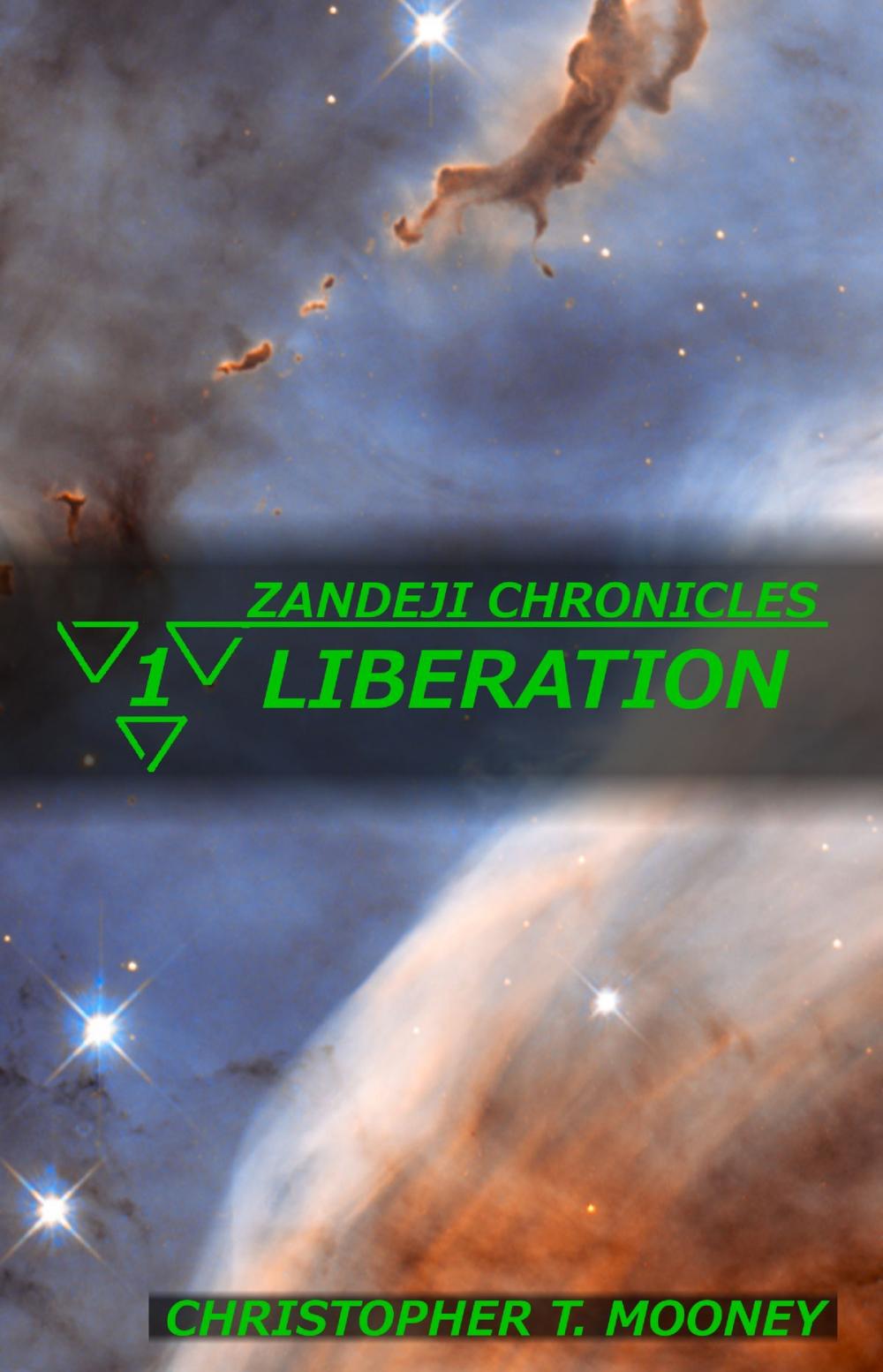 Big bigCover of Zandeji Chronicles: Liberation