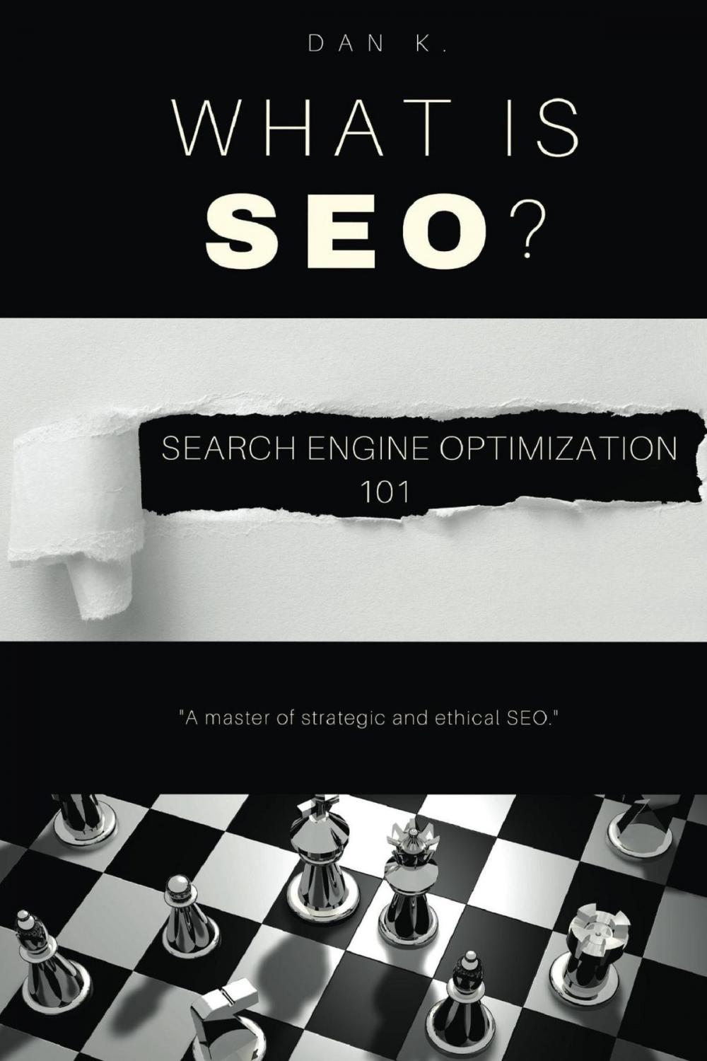 Big bigCover of What Is SEO? Search Engine Optimization 101