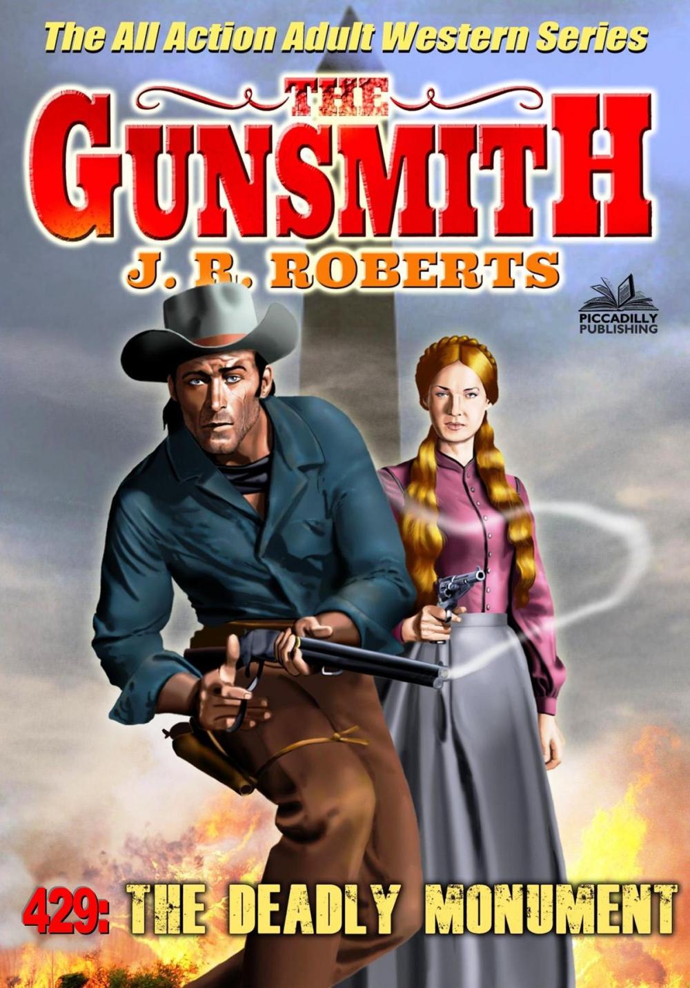 Big bigCover of The Gunsmith 429: The Deadly Monument