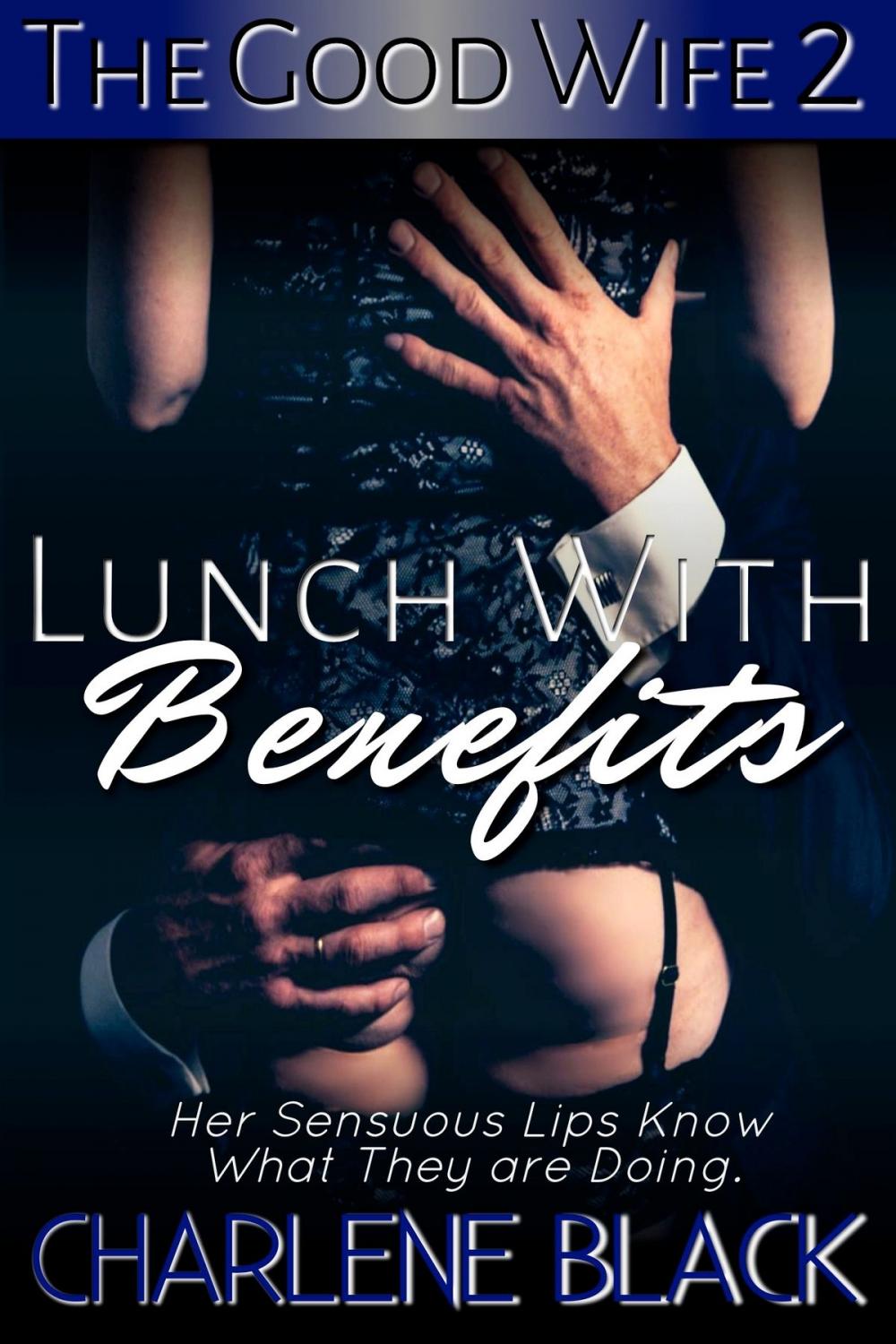 Big bigCover of Lunch With Benefits