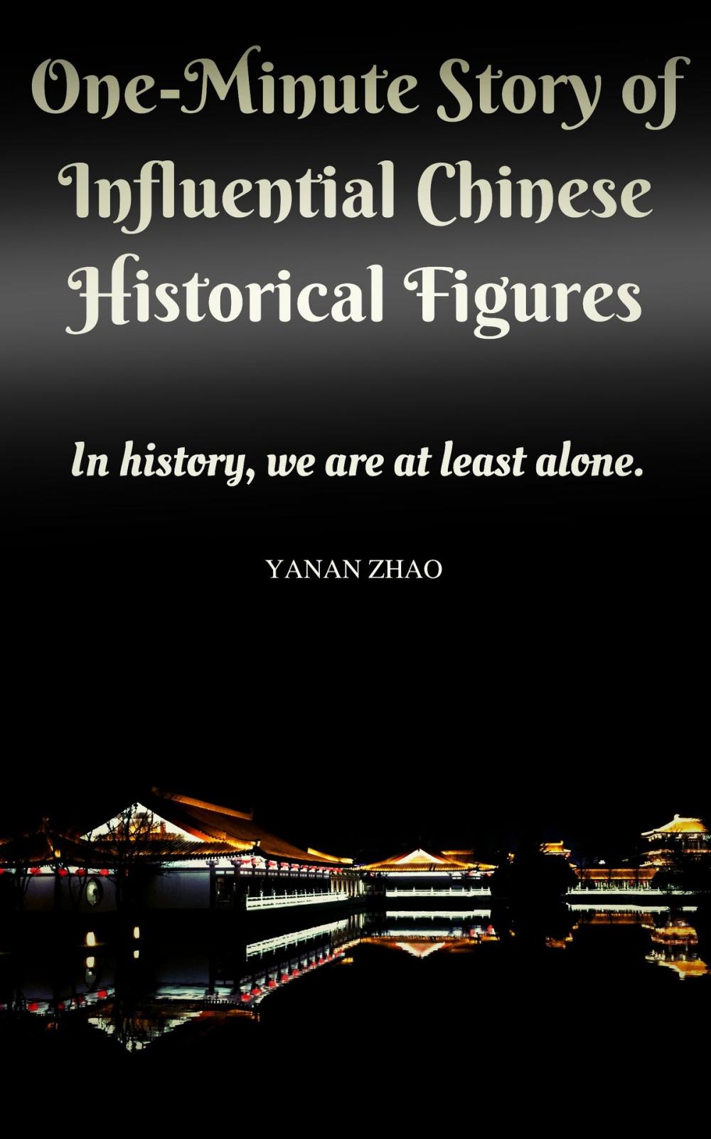 Big bigCover of One-Minute Story of Influential Chinese Historical Figures