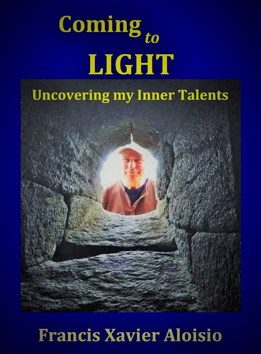 Big bigCover of Coming to Light: Uncovering my Inner Talents