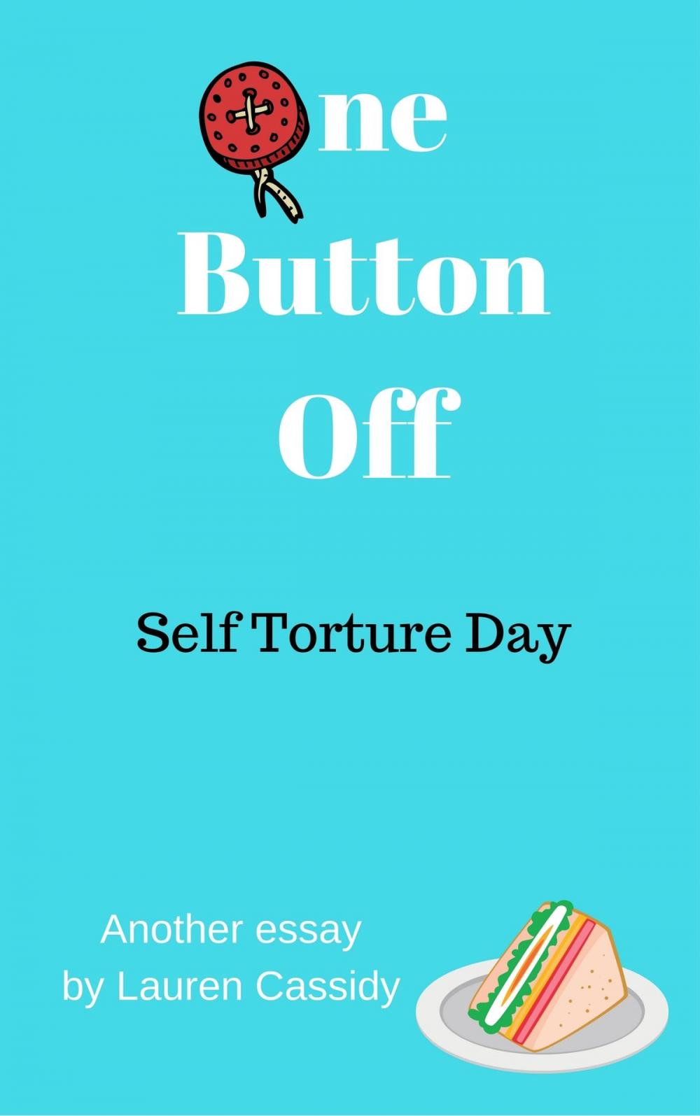 Big bigCover of One Button Off: Self Torture Day