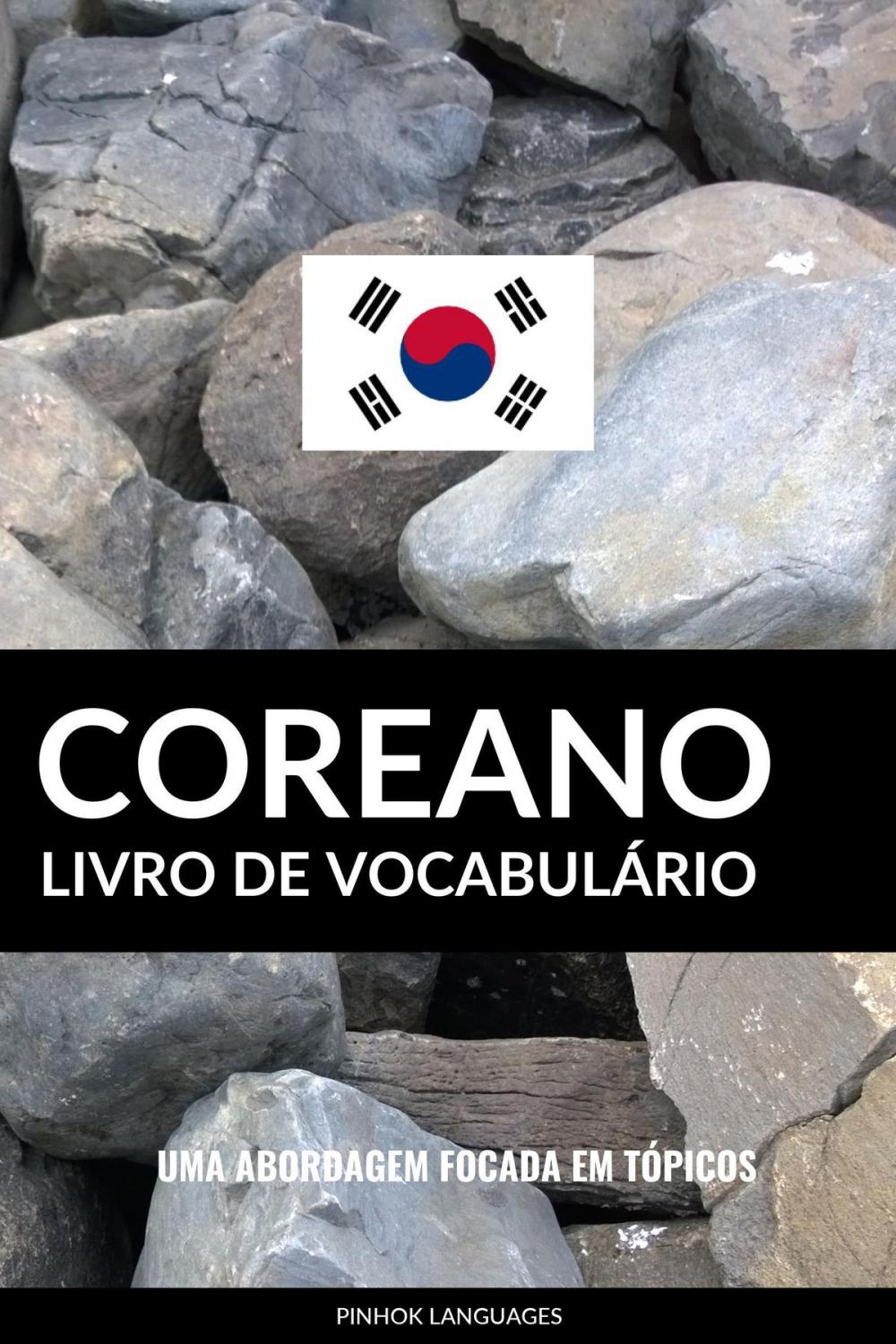 Big bigCover of Livro de Vocabulário Coreano: Uma Abordagem Focada Em Tópicos